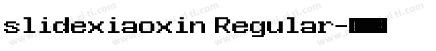 slidexiaoxin Regular字体转换